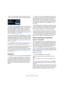 Page 201201
Instruments VST et pistes Instrument
Pour ouvrir le tableau de bord de l’Instrument VST, cli-
quez sur le bouton “Éditer Instrument” dans l’Inspecteur.
Comme avec les pistes MIDI, vous pouvez effectuer les 
procédures d’édition MIDI habituelle sur une piste Instru-
ment, telles dupliquer, scinder, répéter ou verrouiller la 
piste, utiliser l’édition sur place, glisser-déposer des 
conteneurs MIDI d’une piste Instrument etc. Pour de plus 
amples informations, voir le chapitre “Paramètres temps 
réel...