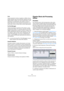 Page 235235
Processi e funzioni audio
Cosa
Questo parametro è utile se si applica un effetto che ag-
giunge materiale oltre la fine dell’audio originale (come gli 
effetti riverbero e delay). Con il box di spunta attivo, si può 
specificare una durata della coda usando il cursore. Il 
tempo della coda è incluso durante la riproduzione in An-
teprima (per trovare la durata della coda più appropriata).
Pre/Post-Missaggio
Queste impostazioni consentono di far entrare o uscire 
gradualmente l’effetto. Per esempio,...