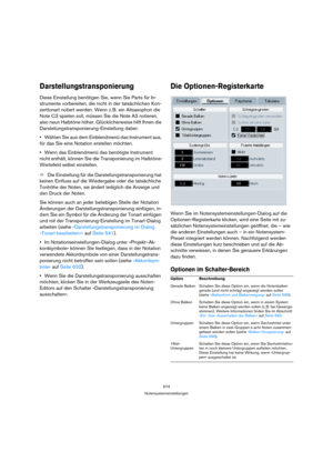 Page 574574
Notensystemeinstellungen
Darstellungstransponierung
Diese Einstellung benötigen Sie, wenn Sie Parts für In-
strumente vorbereiten, die nicht in der tatsächlichen Kon-
zerttonart notiert werden. Wenn z. B. ein Altsaxophon die 
Note C3 spielen soll, müssen Sie die Note A3 notieren, 
also neun Halbtöne höher. Glücklicherweise hilft Ihnen die 
Darstellungstransponierung-Einstellung dabei: 
Wählen Sie aus dem Einblendmenü das Instrument aus, 
für das Sie eine Notation erstellen möchten. 
Wenn das...