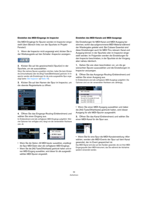 Page 5959
Aufnehmen
Einstellen des MIDI-Eingangs im Inspector
Die MIDI-Eingänge für Spuren werden im Inspector einge-
stellt (dem Bereich links von der Spurliste im Projekt-
Fenster):
1.Wenn der Inspector nicht angezeigt wird, klicken Sie in 
der Werkzeugzeile auf den Schalter »Inspector anzeigen«.
2.Klicken Sie auf die gewünschte(n) Spur(en) in der 
Spurliste, um sie auszuwählen.
Wenn Sie mehrere Spuren auswählen möchten, halten Sie beim Klicken 
die [Umschalttaste] oder die [Strg]-Taste/[Befehlstaste]...