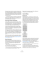 Page 105105
Audio effects
Be aware, however, that this can lead to a situation where 
you added more plug-ins on “transport stop” than the sys-
tem can handle on playback. Therefore, you should always 
find the passage with the largest number of events playing 
simultaneously to make sure that your system offers the re-
quired performance.
ÖActivating this option can increase your system perfor-
mance a lot in certain projects, but it also makes it more 
unpredictable whether the project can play back fine on...
