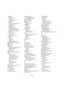 Page 262262
Index
MIDI notes
Deleting 176
Drawing 172
Editing velocity 178
Moving 174
Muting 175
Muting in Drum Editor 184
Quantizing 155
Resizing 175
Selecting 173
Splitting and gluing 175
Transpose (Function) 159
Transposing (in editor) 174
MIDI outputs
In drum maps 187
Renaming 51
Selecting for tracks 51
MIDI parts
About 15
Drawing 27
Editing 166
Sliding contents 32
MIDI Record Catch Range 55
MIDI reset 54
MIDI Thru 50
MIDI tracks
Channel Settings window 87
MIDI Modifiers 148
Settings 147
Minimize Files 139...