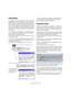 Page 109109
Traitements et fonctions audio
Présentation
Les traitements audio effectués dans Cubase LE peuvent 
être qualifiés de “non-destructifs”, car il est toujours pos-
sible d’annuler la dernière opération effectuée à l’aide de 
la commande Annuler du menu Édition. Ceci vient du fait 
que ce sont les clips audio qui sont traités, et jamais les fi-
chiers audio d’origine eux-mêmes. Par ailleurs, ces clips 
audio peuvent se référer à plusieurs fichiers audio. Voici 
les principes :
1.Si vous traitez un...
