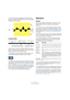 Page 118118
L’Éditeur d’Échantillons
Ce sous-menu permet également de choisir si l’Axe 
Zéro et/ou les Axes de Demi-Niveau seront visibles dans 
l’affichage de forme d’onde.
La ligne d’infos
La ligne d’infos en bas de la fenêtre affiche des informa-
tions concernant le clip audio édité. Vous ne pouvez pas 
éditer les valeurs dans cette ligne d’infos.
Pour afficher ou cacher la ligne d’infos, cliquez sur le 
bouton Montrer ligne d’infos dans la barre d’outils.
Au départ, les valeurs de durée et de position sont...