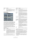 Page 3131
Les plug-ins d’effet fournis
Ringmodulator
L’effet de modulateur en anneau (Ring Modulator) permet 
de produire des signaux harmoniques complexes, rappe-
lant des sons de cloches. L’effet de Ring Modulator fonc-
tionne en multipliant ensemble deux signaux audio. La 
sortie “modulée en anneau” contient des fréquences sup-
plémentaires, générées à partir de la somme et de la diffé-
rence des fréquences des deux signaux d’origine.
L’effet de Ring Modulator dispose d’un oscillateur intégré, 
dont le...