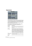 Page 54CUBASE SX/SL
1 – 54 Die mitgelieferten Effekt-PlugIns
Ringmodulator
Der Ringmodulator kann komplexe, glockenartige/metallisch klingende 
enharmonische Klänge erzeugen. Auch können Amplitudenmodulatio-
nen auf ein anderes Signal übertragen werden. Die modulierte Aus-
gabe erhält zusätzliche Frequenzen, die aus der Summe bzw. der Dif-
ferenz der beiden Signale erzeugt werden.
Der Ringmodulator verfügt über einen internen Oszillator, dessen 
Ausgabesignal mit dem Eingangssignal multipliziert wird.
Parameter...