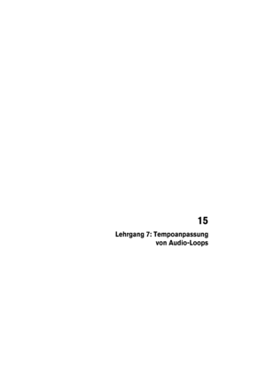 Page 20915
Lehrgang 7: Tempoanpassung
von Audio-Loops 