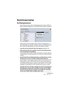 Page 777CUBASE SX/SL
Video 30 – 777
Bearbeitungsvorgänge
Die Wiedergabeoptionen
Unter Windows können Sie die Wiedergabeart für Cubase SX/SL im 
Dialog »Geräte konfigurieren« auf der Seite »Video Player« auswählen:
Welche Option Sie auswählen sollten, hängt im Wesentlichen von 
dem Videosystem ab, das Sie verwenden, sowie vom Dateiformat und 
dem Codec der Videodateien, mit denen Sie arbeiten möchten. 
• Lesen Sie auch den Abschnitt »Bevor Sie beginnen« auf Seite 781.
• Generell können Sie davon ausgehen, dass...