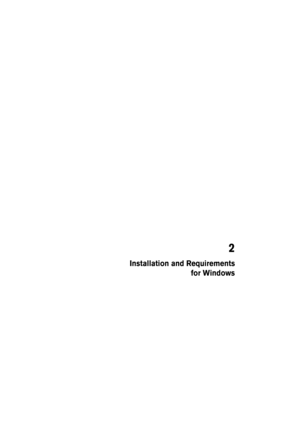 Page 15 
2
 
Installation and Requirements
for Windows 