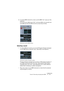 Page 125CUBASE SX/SLTutorial 2: Recording and playing back MIDI 10 – 125
2.To set the MIDI channel for a track, use the MIDI “chn:” pop-up in the 
Inspector.
If you set the track to MIDI channel “ANY”, it will transmit MIDI on the channel(s) used 
by the MIDI input device (the MIDI instrument you play during recording). 
Click here to set the MIDI channel.
Selecting a sound
•To select different sounds, you can send Program Change messages 
to your MIDI device using the “prg:” value field in the Inspector.
Click...