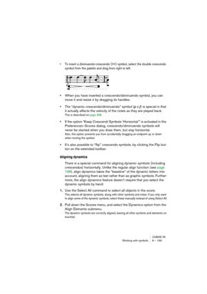 Page 199CUBASE SXWorking with symbols 8 – 199
• To insert a diminuendo-crescendo (>