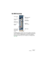 Page 147CUBASE LEDer Mixer 7 – 147
Die MIDI-Kanalzüge
Die MIDI-Kanalzüge ermöglichen Ihnen, die Lautstärke und das Pano-
rama Ihres MIDI-Instruments zu steuern (vorausgesetzt Sie stellen die-
ses so ein, dass es auf MIDI-Befehle anspricht). Die verfügbaren 
Einstellungen stehen Ihnen auch im Inspector zur Verfügung (siehe 
Seite 346).
Pegelregler 
(MIDI-Lautstärke) Pegelanzeige 
(Anschlagstärke)
Schalter für die 
Kanalautomation Panoramaregler
Der Schalter »Auf-
nahme aktivieren« 
und der Monitor-...