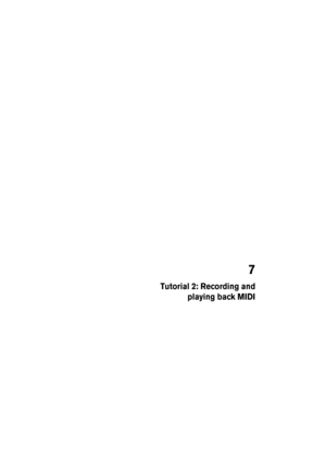 Page 737
Tutorial 2: Recording and
playing back MIDI 