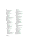 Page 564CUBASE LE564 Index
A
Activate Project button 502
Active ASIO Ports for
Data only
 481
Active Staff
 388
Add Track
 67
Adjust Fades to Range
 117
Aftertouch
Deleting
 376
Editing
 372
Recording
 39
AIFF files
 453
Always use MIDI Clock Start
 464
Any (MIDI Channel setting)
 37
AQ button
 38, 339
ASIO 2.0
 29
ASIO Direct Monitoring
 29
Audio Channels
Copying Settings
 152
Linking
 159
Making Settings for
 147
Saving Settings
 161
Audio Clips
About
 218
Creating New Versions
 290
Deleting
 292
Locating...