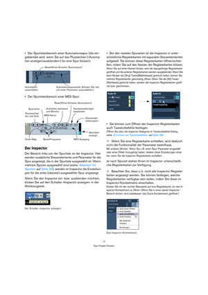 Page 1717
Das Projekt-Fenster
Der Spurlistenbereich einer Automationsspur (die ein-
geblendet wird, wenn Sie auf das Pluszeichen (»Automa-
tion anzeigen/ausblenden«) für eine Spur klicken):
Der Spurlistenbereich einer MIDI-Spur:
Der Inspector
Der Bereich links von der Spurliste ist der Inspector. Hier 
werden zusätzliche Steuerelemente und Parameter für die 
Spur angezeigt, die in der Spurliste ausgewählt ist. Wenn 
mehrere Spuren ausgewählt sind (siehe »Arbeiten mit 
Spuren« auf Seite 26), werden im Inspector...