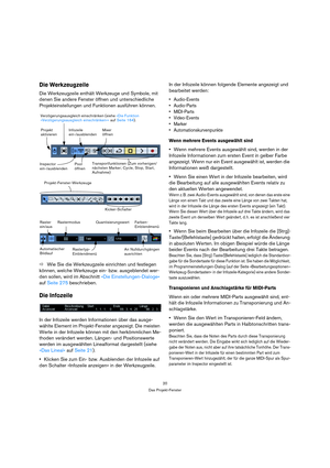 Page 2020
Das Projekt-Fenster
Die Werkzeugzeile
Die Werkzeugzeile enthält Werkzeuge und Symbole, mit 
denen Sie andere Fenster öffnen und unterschiedliche 
Projekteinstellungen und Funktionen ausführen können.
ÖWie Sie die Werkzeugzeile einrichten und festlegen 
können, welche Werkzeuge ein- bzw. ausgeblendet wer-
den sollen, wird im Abschnitt »Die Einstellungen-Dialoge« 
auf Seite 275 beschrieben.
Die Infozeile
In der Infozeile werden Informationen über das ausge-
wählte Element im Projekt-Fenster angezeigt....