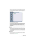 Page 103CUBASE SX/SL
La fenêtre Projet 5 – 103
Après avoir créé des panneaux, ils sont disponibles à partir de la sec-
tion Panneau Utilisateur de l’Inspecteur. Cliquez sur la petite flèche 
située en haut à droite de la section Panneau Utilisateur pour voir les 
choix proposés.
Le menu Panneaux Utilisateur de l’Inspecteur.
Pour que les Panneaux utilisateur soient disponibles dans l’Inspecteur, 
il vous faudra créer des panneaux à la taille de l’Inspecteur. Des pan-
neaux plus grands (par ex. de type Général) ne...