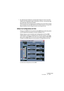 Page 259CUBASE SX/SL
La console 10 – 259
•En sélectionnant l’élément correspondant depuis le menu local des 
Options de Visualisation dans le panneau commun, vous pouvez agir 
sur toutes les voies de la Console.
Sélectionner EQ ou Surround Panner (qui ne s’applique qu’aux voies audio) ne change 
pas la visualisation des voies MIDI. Sélectionner les effets d’insertion ou de type Send 
depuis le panneau commun change la vue pour tous les types de voie.
Utiliser les Configurations de Voie
Chaque voie MIDI de la...