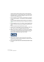 Page 56CUBASE SX/SL
4 – 56 Enregistrement
L’étape suivante consiste à vérifier le niveau de l’audio retranscrit 
sous forme de ficher. Ce n’est nécessaire que si vous avez effectué 
des réglages dans la voie d’entrée (réglage de niveau, EQ, insertion 
d’effets, etc.). Note également que :
•Si vous enregistrez au format 32 bits à virgule flottante, la résolution 
en bits ne sera pas réduite – ce qui élimine tout risque d’écrêtage à 
ce stade.
En outre, ceci préserve intégralement la qualité du signal. De ce...