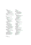 Page 864CUBASE SX/SL864 Index
Routing
Effets Send
 285
Effets send 
(Panoramique)
 288
Entrées/Sorties dans les 
effets
 274
Routing (voir aussi Assignation)
 21
Rythme 
(Modification de la Durée)
 399
S
Sauvegarder une nouvelle 
version
 789
Scrub
 133
Éditeur d’Échantillons
 424
Outil
 143
Pour régler le point de 
Synchro
 425
Se caler après un clic sur un
espace vide
 35
Sélection
Notes MIDI
 614
Voie de console
 244
Sélection automatique des 
Événements sous le 
Curseur
 136, 586
Sélection d’Intervalle...