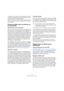 Page 212212
Configuration de votre système
Selon votre carte audio, il peut être possible de réduire 
par paliers les temps de latence, généralement en dimi-
nuant le nombre et la taille des Buffers.
Pour les détails, veuillez vous référer à la documentation de votre carte 
audio, ou, si vous utilisez un pilote au standard DirectX sous Windows, à 
l’aide du dialogue.
Facteurs du système ayant une influence sur 
les performances
Unité centrale et cache du processeur 
Cela va sans dire : plus le processeur de...