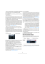 Page 184184
VST Instruments and Instrument tracks
If you don’t want the plug-in control panels to open every 
time you load a plug-in, open the Preferences dialog 
(VST–Plug-ins page) and deactivate “Open Effect Editor 
After Loading it”.
You can open a plug-in panel at any time by clicking the “e” button of the 
corresponding plug-in slot.
4.If you now look in the Project window track list, you will 
find that a dedicated folder for the chosen instrument has 
been added, within a “VST Instruments” folder (where...