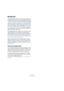 Page 234234
The Sample Editor
Background
The Sample Editor allows you to view and manipulate au-
dio at the audio clip level, by cutting and pasting, removing 
or drawing audio data, processing or applying effects (see 
“Audio processing and functions” on page 216). This ed-
iting can be called “non-destructive”, in the sense that you 
can undo changes or revert to the original versions at any 
time, using the Offline Process History (see “The Offline 
Process History dialog” on page 227), and because the...
