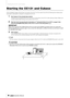 Page 14Starting the CC121 and Cubase
14     Operation Manual
Starting the CC121 and Cubase
Once installation (page 10) has been successful, the CC121 can be used at any time by following the simple proce-
dure below, allowing the computer to recognize the CC121.
1Exit Cubase if it has already been started. 
Cubase cannot recognize the CC121 if you turn on the power of the CC121 after starting Cubase. Make sure 
to start Cubase after turning on the power of the CC121.
2Start the CC121 by executing the...