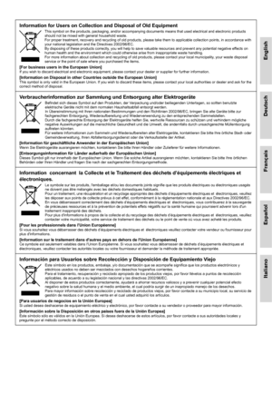 Page 29English
Deutsch
Français
Español
Italiano
Information for Users on Collection and Disposal of Old EquipmentThis symbol on the products, packaging, and/or accompanying documents means that used electrical and electronic products 
should not be mixed with general household waste.
For proper treatment, recovery and recycling of old products, please take them to applicable collection points, in accordance with 
your national legislation and the Directives 2002/96/EC.
By disposing of these products correctly,...