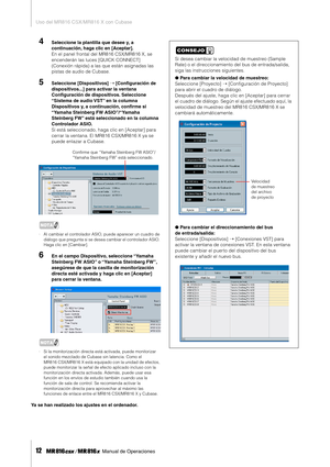 Page 12Uso del MR816 CSX/MR816 X con Cubase
12     Manual de Operaciones
4Seleccione la plantilla que desee y, a 
continuación, haga clic en [Aceptar]. 
En el panel frontal del MR816 CSX/MR816 X, se 
encenderán las luces [QUICK CONNECT] 
(Conexión rápida) a las que están asignadas las 
pistas de audio de Cubase. 
5Seleccione [Dispositivos] ➝ [Conﬁguración de 
dispositivos...] para activar la ventana 
Conﬁguración de dispositivos. Seleccione 
“Sistema de audio VST” en la columna 
Dispositivos y, a continuación,...