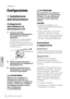 Page 12Configurazione
12UR824 Guida Introduttiva
Italiano
Configurazione
1. Installazione 
dell'alimentatore
Collegamento 
dell'adattatore di 
alimentazione CA
1.Inserire lo spinotto 
dell'adattatore di alimentazione 
CA nel jack DC IN 16V sul 
dispositivo.
Avvolgere il cavo dell'adattatore 
di alimentazione CA intorno al 
fermacavi per evitare che il cavo si 
scolleghi accidentalmente durante 
il funzionamento.
2.Inserire la spina del cavo di 
alimentazione in un adattatore di 
alimentazione...