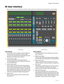 Page 11 
Chapter 2: Introduction
2 – 11 
ID User Interface 
Here’s a brief overview of the ID user interface sections with cross-references to the respective manual chapters.  
Fader Module 
The basic ID version includes one Fader Module as 
shown above. You can add four more for direct 
access to 120 channels. Each Fader Module has the 
following sub-sections (top to bottom): 
❊ 
Channel meter bridge
This shows the levels of the channels that are 
currently assigned to the 24 hardware level controls 
of each...