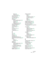 Page 317NUENDO
Index 317
Moving 89
Setting Initial
 32
Color pop-up menu
 252
Common Time
 30
Consolidate Rests
 49
Copy
 78, 195
Crescendo
Affecting MIDI playback
 296
Drawing
 198
Flipping
 199
Keeping Horizontal
 199
Cross Staff Beaming
 139
Crossed Voicings
 117
Cue Notes
 148
Custom Palette
 167
Cut
 78
Cut Notes Tool
 145
Cut Time
 30
Cutflag Events
 145
D
D.C. 202
D.S.
 202
Da Capo
 202
Dal Segno
 202
Damper Pedal Symbols
 201
Default Bars Across The Page
 259
Delete
Notes
 72
Symbols
 195
Dialogs
 29...