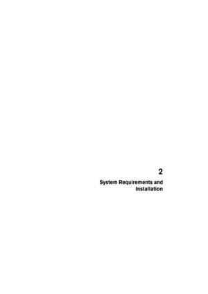 Page 9 
2
 
System Requirements and
Installation 