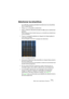 Page 71HALionÉdition dans la page Keyzone (Tessiture) 7 – 71
Sélectionner les échantillons
Les méthodes suivantes permettent de sélectionner les échantillons 
dans la page Keyzone :
•Cliquer sur un échantillon le sélectionne.
•Faites un [Ctrl]-clic (Win)/[Commande]-clic (Mac) pour en sélectionner 
plusieurs.
Cliquez quelque part dans la fenêtre (mais pas sur un échantillon) pour désélectionner 
tous les échantillons.
•Tracez un rectangle de sélection en cliquant et en faisant glisser la 
souris dans la fenêtre....