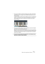 Page 87HALionÉdition dans la page Keyzone (Tessiture) 7 – 87
•Vous pouvez utiliser les mêmes techniques que celles mentionnées 
précédemment pour assigner des échantillons directement aux tou-
ches du clavier.
La position verticale du pointeur de la souris désigne une touche, ce qui détermine la 
tessiture. Les tessitures qui vont être créées sont représentées sur le clavier par un 
contour orange, comme lorsque vous déposez des échantillons dans la fenêtre 
Keyzone (Tessiture).
•Vous pouvez Glisser-Déposer des...