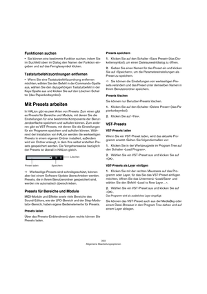 Page 222222
Allgemeine Bearbeitungsoptionen
Funktionen suchen
•Sie können eine bestimmte Funktion suchen, indem Sie 
im Suchfeld oben im Dialog den Namen der Funktion ein
-
geben und auf das Fernglassymbol klicken.
Tastaturbefehlzuordnungen entfernen
•Wenn Sie eine Tastaturbefehlzuordnung entfernen 
möchten, wählen Sie den Befehl in der Commands-Spalte 
aus, wählen Sie den dazugehörigen Tastaturbefehl in der 
Keys-Spalte aus und klicken Sie auf den Löschen-Schal
-
ter (das Papierkorbsymbol).
Mit Presets...