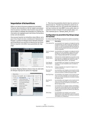 Page 413413
Importation et exportation d’échantillons
Importation d’échantillons
HALion est doté de fonctions pratiques qui permettent 
d’importer des échantillons et de les mapper automatique
-
ment lors de leur importation. Ces fonctions vous permet-
tent de définir le mappage des échantillons et d’extraire les 
informations de mappage à partir des fichiers d’échantillons 
et des noms de dossiers.
Vous pouvez importer les échantillons dans HALion via le 
sous-menu Import du menu contextuel de l’arborescence...