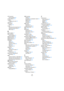 Page 166166
Index
LFO (section)
Sound (editor) 89
Limiter (effect) 132
Loading
Programs into slot 22
Logic Pro 11
Loop layers
Editing 143
Loops
Exporting loop sequences 65
Importing sliced loops 63
REX loops 63
M
Macro pages 17
Main (section)
Sound (editor) 67
Mapping (editor) 98
Mapping Zones 101
Master Section 39
MediaBay
About 22
Attributes 24
Filtering content 23
Rating 23
Results list 23
MegaTrig
About 148
Individual for layers 67
Metronome
Preferences 160
Metronome (standalone)
Activating 163
MIDI
Activity...