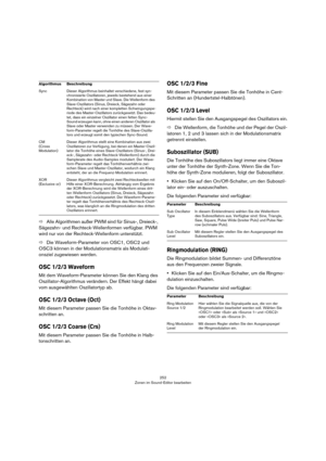 Page 252252
HALion Sonic
l’application hôte. Enfin, vous pouvez définir comment le 
LFO est redéclenché quand vous jouez votre clavier. Les 
LFO polyphoniques possèdent une enveloppe supplé -
mentaire avec fondu d’entrée F(ade In), maintien (Hold) et 
fondu de sorti

e (Fade Out) pour vous permettre de modi -
fier l’intensité de la modulation dans le temps. De plus, le 
d
 épart de la modulation peut être retardé.
Pour accéder aux LFO  :
1. Al
lez à la page Edit et sélectionnez la couche de synthé 
ou...