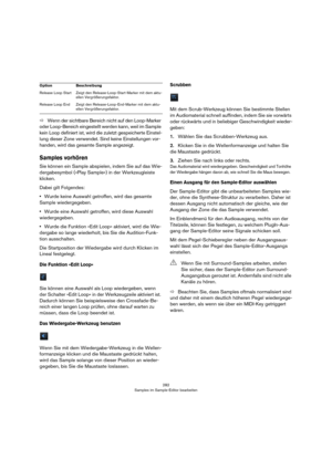 Page 282282
HALion Sonic
Contrôles instantanés
Les huit boutons rotatifs, les axes horizontal et vertical de 
la sphère et la molette de modulation en bas de l’interface 
du plug-in sont des contrôles instantanés assignables. 
Les contrôles instantanés vous permettent de contrôler 
n’importe quel paramètre du programme. Généralement, 
on les utilise pour accéder facilement aux paramètres so
-
nores les plus importants. Le programme possède un jeu 
de contrôles instantanés. De plus, chaque couche dis
-
pose de...