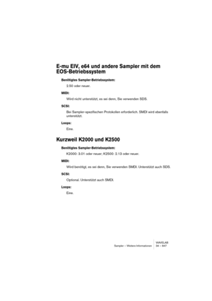 Page 847WAVELAB
Dépannage 35 – 847
• Désactivez tous les programmes de surveillance du système.
• Si vous utilisez l’unité CD-R comme lecteur de CD-ROM, veillez à quitter l’Explo-
rateur et à refermer les fenêtres “Mon Ordinateur” avant de procéder à la gravure.
• Arrêtez la lecture audio dans WaveLab avant de graver.
Problèmes de matériel et de configuration
Pilotes de CD-R
• Si vous avez au préalable installé d’autres produits logiciels pour CD-R, vous 
pouvez rencontrer des conflits. Normalement ceci ne se...