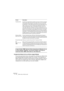 Page 120WAVELAB
6 – 120 Édition dans la fenêtre audio
Le type de fichier “$$$” décrit les fichiers temporaires de  WaveLab. Au cas 
où votre ordinateur “planterait”, vous pouvez récupérer votre travail en 
ouvrant les fichiers “$$$” isolés situés sur votre disque dur.
À propos des fichiers 20, 24 ou 32 bits à virgule flottante
Vous n’avez pas besoin d’une carte audio 20 ou 24 bits pour utiliser le fait 
que WaveLab gère les fichiers audio 20 ou 24 bits. Tout traitement ou 
édition réalisé sur les fichiers se...