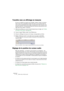 Page 92WAVELAB
6 – 92 Édition dans la fenêtre audio
Travailler avec un affichage en mesures
Si, pour le matériel sur lequel vous travaillez, l’aspect “tempo” est impor-
tant, et que vous connaissez la valeur de celui-ci, vous pouvez faire en 
sorte que les graduations de la règle correspondent à des mesures, des 
temps et des tics : il est ainsi plus facile de retrouver des points de mon-
tage selon des critères “musicaux”.
1.Sélectionnez Mesures comme format temporel pour la règle, voir “Unités 
de temps et de...