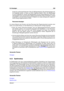 Page 2639.3 Anzeigen 249
Anzahl der aufeinanderfolgenden Clips (0 dB Signalspitzen). Die Aufnahmepegel soll-
ten festgelegt werden, so dass nur selten Clipping entsteht. Wenn der Masterpegel
zu hoch eingestellt ist, werden die Klangqualität und der Frequenzgang bei hohen Auf-
nahmepegeln durch unerwünschtes Clipping beeinträchtigt. Wenn der Pegel zu niedrig
eingestellt ist, sind die Geräuschpegel im Vergleich zum zugrundeliegenden, aufgenom-
menen Klang möglicherweise zu hoch.
Panorama-Anzeigen
Im unteren...