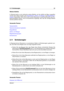 Page 353.11 Schieberegler 21
Weitere Befehle
In WaveLab gibt es noch zahlreiche weitere Befehle, auf die mithilfe der Maus zugegriffen
werden kann. Diese werden unter
Doppelklicken , Ziehen und Ablegen und Registerkarten-
gruppen
beschrieben. Wenn Sie mit der rechten Maustaste in bestimmte Bereiche der Pro-
grammoberﬂäche klicken, wird ein Kontextmenü angezeigt, über das Sie wichtige Befehle
schnell ausführen können.
Verwandte Themen
Tastaturbefehle
Tastenkombinationen bearbeiten
Doppelklicken
Ziehen und...