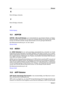 Page 452438 Glossar
X
Keine Einträge vorhanden.
Y
Keine Einträge vorhanden.
Z
Nulldurchgang
15.1 ADPCM
ADPCM – Microsoft/Dialogic ist ein Audiodateiformat, das häuﬁg für Spiele und Telefo-
nieanwendungen verwendet wird. Es weist eine niedrigere Bitrate auf als das lineare PCM-
Format und erfordert deshalb weniger Speicherplatz und eine geringere Bandbreite.
Die Dateinamenerweiterung ist .vox oder .adpcm
Glossar-Inhalt
15.2 AES31
Der AES31-Standard ist ein nicht-proprietäres Audiodateiformat, entwickelt vom...