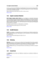 Page 45315.4 Apple-Lossless-Dateien 439
es sich um unkomprimierte PCM (Pulse Code Modulation). Eine komprimierte Variante (AIFF-
C oder AIFC) unterstützt eine Vielzahl von Komprimierungscodecs. Es werden Auﬂösungen
von 8, 16, 20 und 24 Bit unterstützt.
Typische Dateinamenerweiterungen sind .aiff, .aif, .aifc und .snd.
Glossar-Inhalt
15.4 Apple-Lossless-Dateien
ALAC (Apple Lossless Audio Codec) ist ein von Apple Inc. entwickelter Audiocodec
für die verlustfreie Datenkomprimierung digitalen Audiomaterials. Er ist...