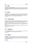 Page 454440 Glossar
15.8 ASIO
Audio Stream Input/Output (ASIO) ist ein von Steinberg entwickeltes Gerätetreiber-
Protokoll für den Audiotransfer. Es bietet eine Schnittstelle mit niedriger Latenz und hoher
Wiedergabetreue zwischen einer Softwareanwendung und der Audiokarte eines Computers.
Glossar-Inhalt
15.9 Attack
Als Attack wird die Einschwingphase eines Signals bezeichnet. Ein Attack gilt dann
als schnell, wenn die maximale Amplitude sehr schnell erreicht wird (beispielweise mit
Schlagzeug-, Gitarren- oder...