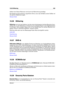 Page 45915.26 Dithering 445
halbiert wird. Dieses Phänomen wird durch die Wahrnehmung bestätigt.
Das Dezibel ist keine Einheit im eigentlichen Sinne, da es das Verhältnis zweier Größen mit
der gleichen Maßeinheit angibt.
Glossar-Inhalt
15.26 Dithering
Dithering nennt sich das Verfahren, bei dem einem Audiosignal ein leichtes Rauschen hinzu-
gefügt wird, um die Hörbarkeit von Verzerrung mit niedrigem Pegel in einer Digitalaufnahme
zu verringern. Dem analogen Signal wird vor der Sample-Stufe ein leichtes Rauschen...